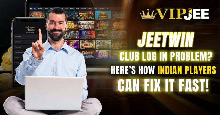 Jeetwin Club Login Problem? Here's How Indian Players Can Fix It Fast