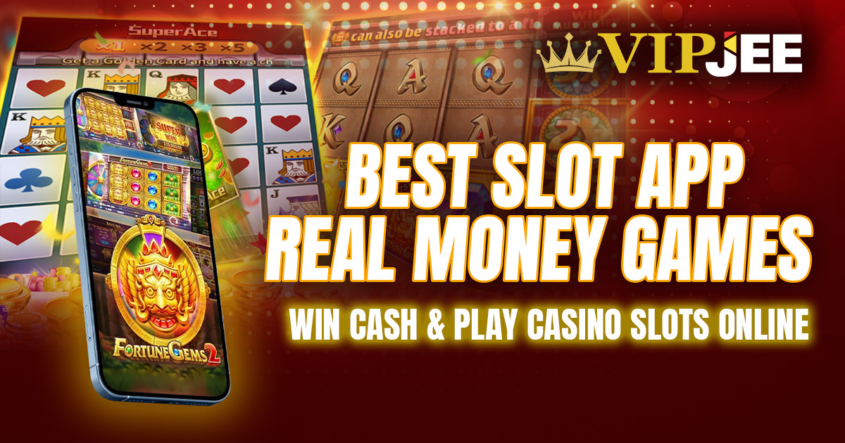 Best Slot App Real Money Games: Win Cash & Play Casino Slots Online