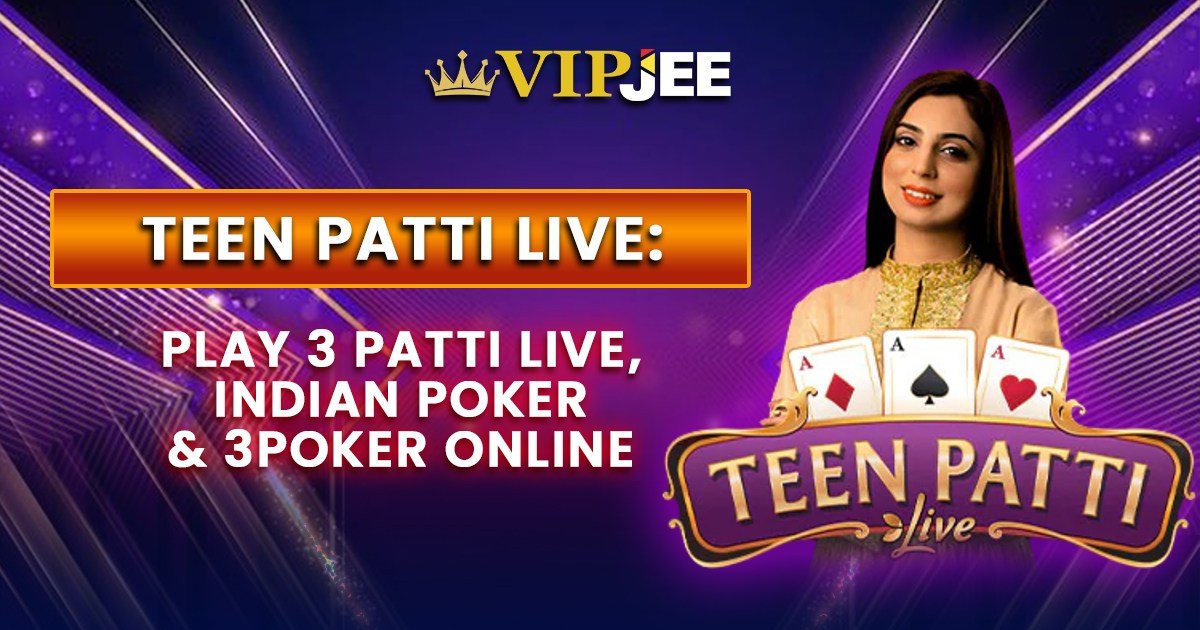 Teenpattilive: Play 3 Patti Live, Indian Poker & 3Poker Online