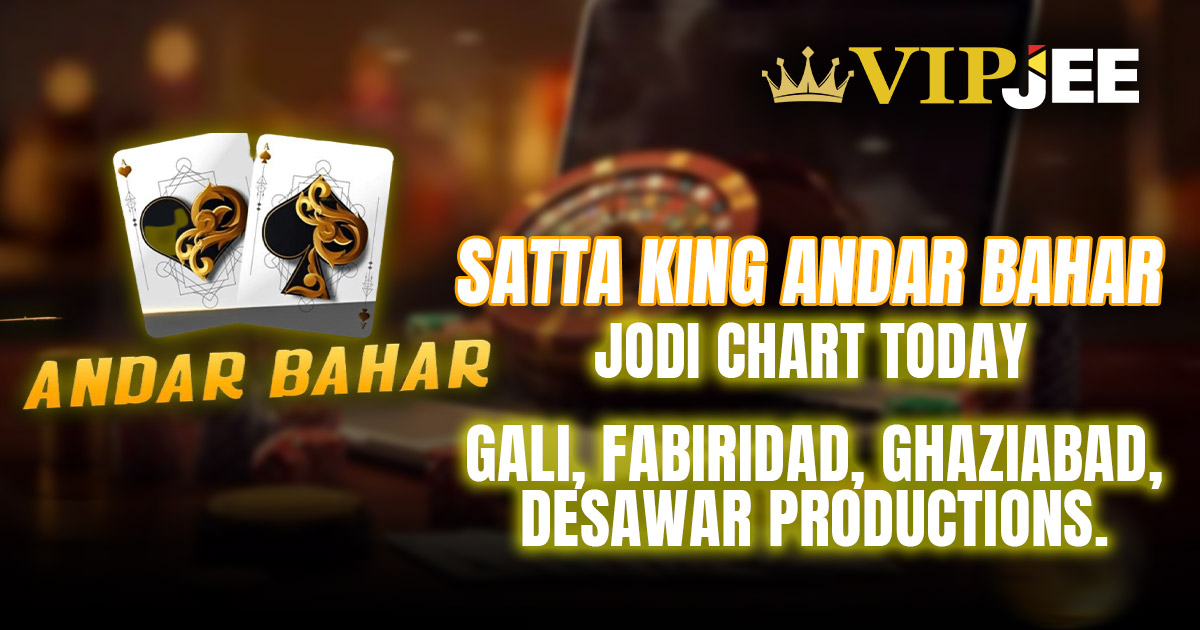 Satta King Andar Bahar Jodi Chart: Gali, Faridabad, Ghaziabad, Desawar Predictions