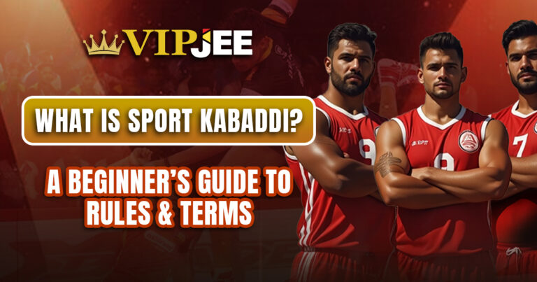 What Is Sport Kabaddi? A Beginner’s Guide to Rules & Terms