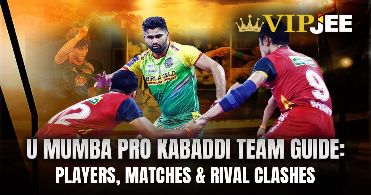 U Mumba Pro Kabaddi Team Guide: Players, Matches & Rival Clashes