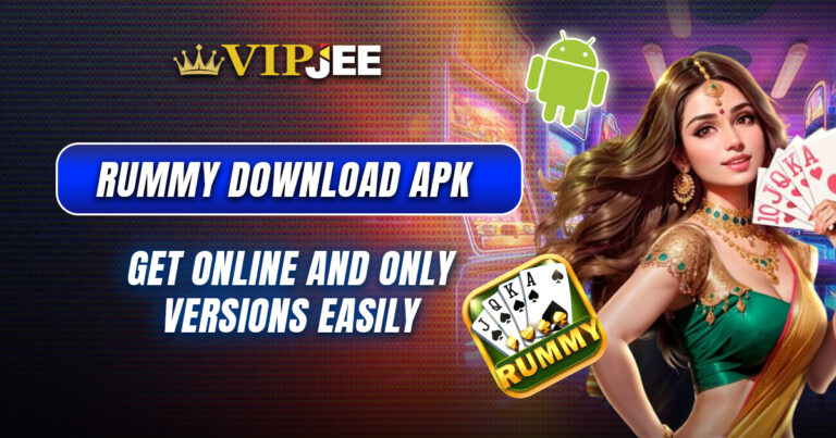 Rummy Download APK – Get Online and Only Versions Easily