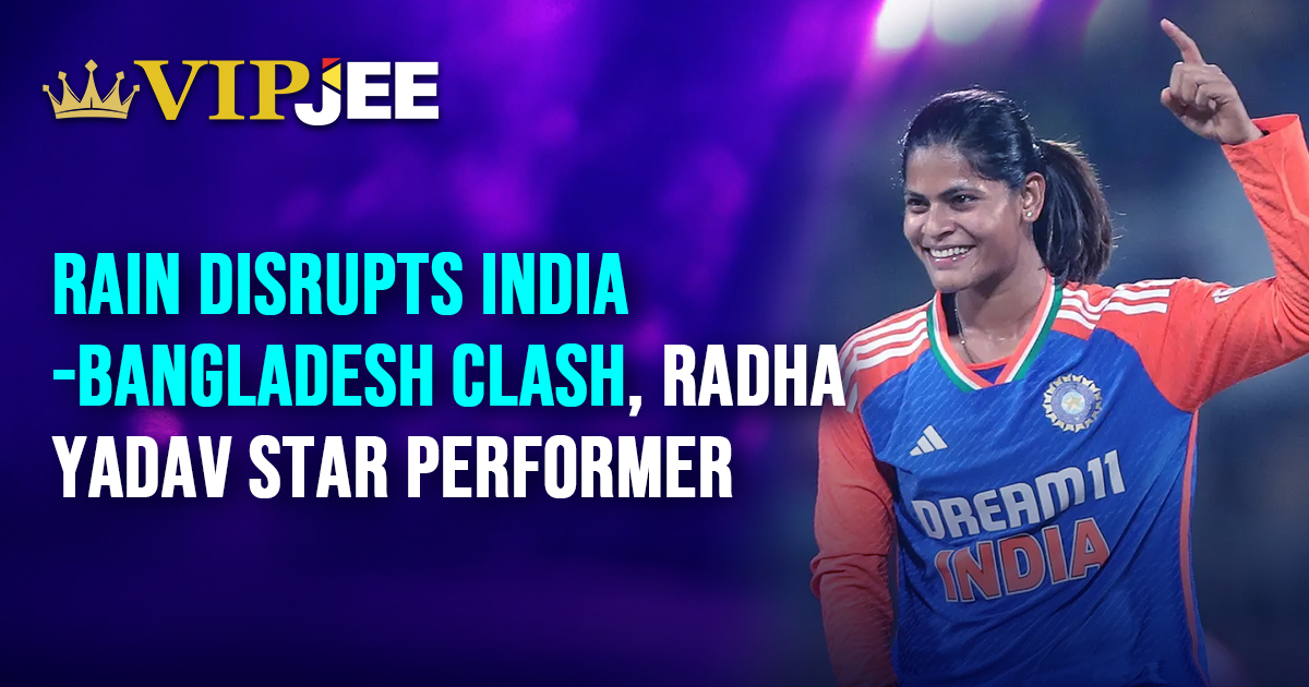 Rain Disrupts India-Bangladesh Clash, Radha Yadav Star Performer
