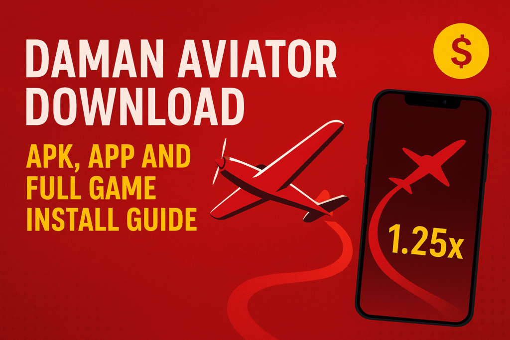 Daman Aviator Download – APK, App and Full Game Install Guide