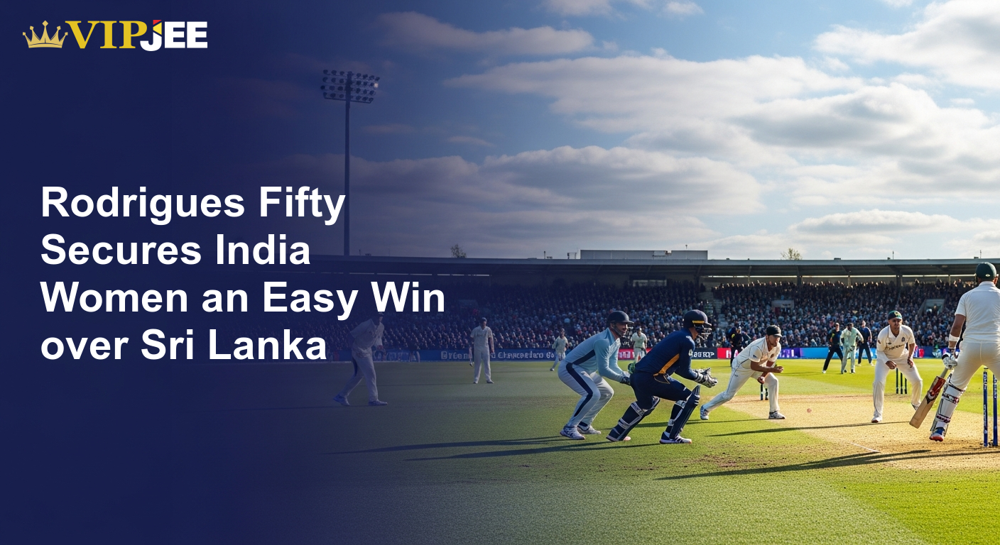 Rodrigues Fifty Secures India Women an Easy Win over Sri Lanka