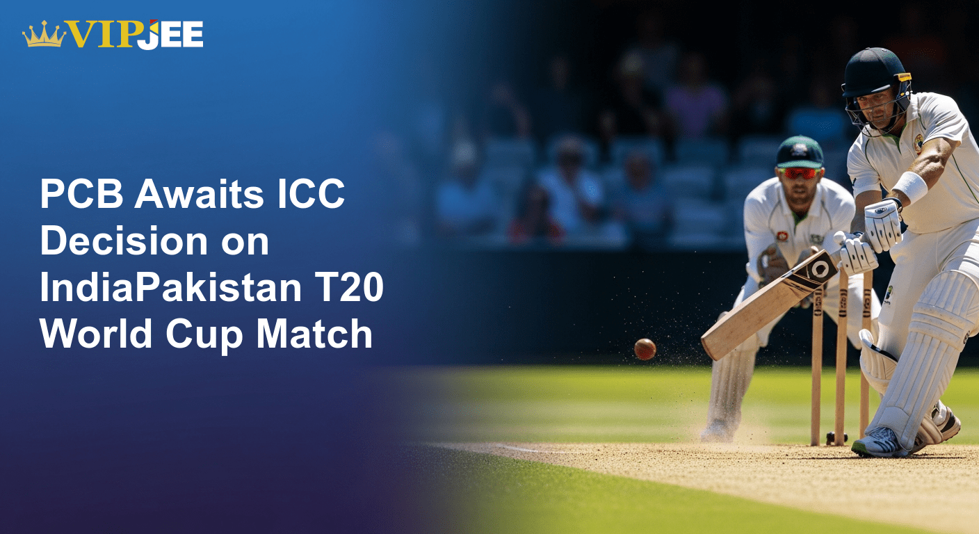 PCB Awaits ICC Decision on India-Pakistan T20 World Cup Match